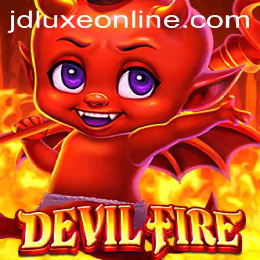 Unleashing the Excitement of DevilFire at JD LUXE Casino