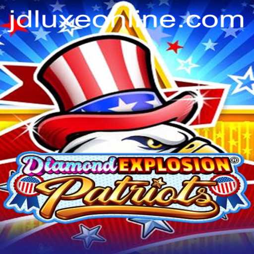 Discover the Thrills of DiamondExplosionPatriots at JD LUXE Casino