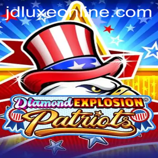 Discover the Thrills of DiamondExplosionPatriots at JD LUXE Casino