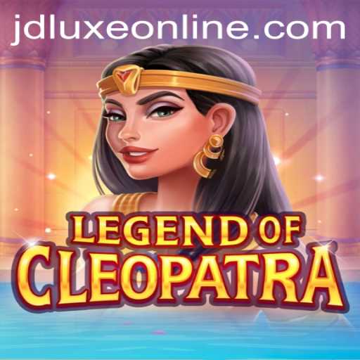 Exploring the Thrilling World of LegendOfCleopatra at JD LUXE Casino