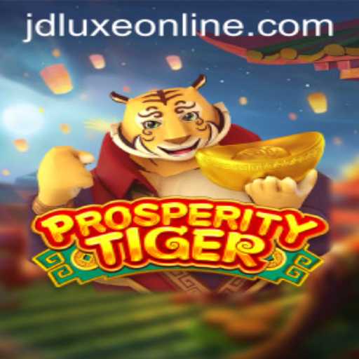 Unveiling ProsperityTiger: A New Era at JD LUXE Casino