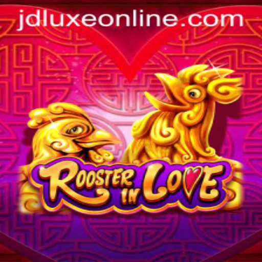 RoosterInLove Game: A Thrilling Adventure at JD LUXE Casino
