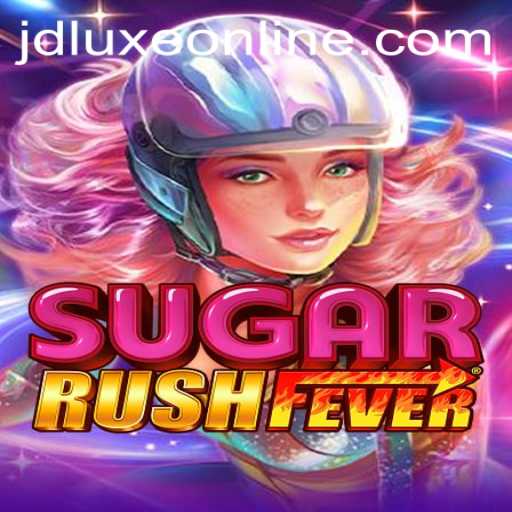 Experience the Thrill of SugarRushFever at JD LUXE Casino